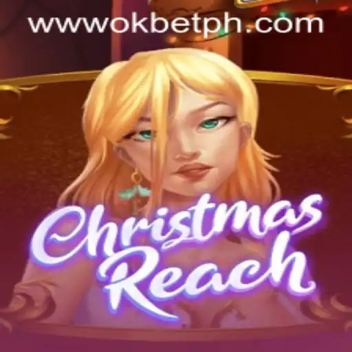 Unveiling 'ChristmasReach': A Festive Journey with OKBET