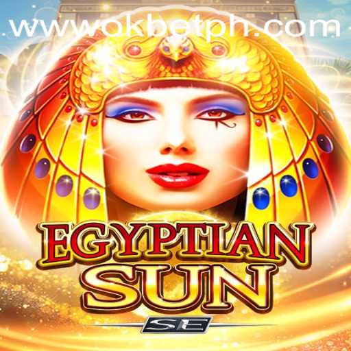 Exploring the World of EgyptianSunSE: A Thrilling Gaming Experience with OKBET