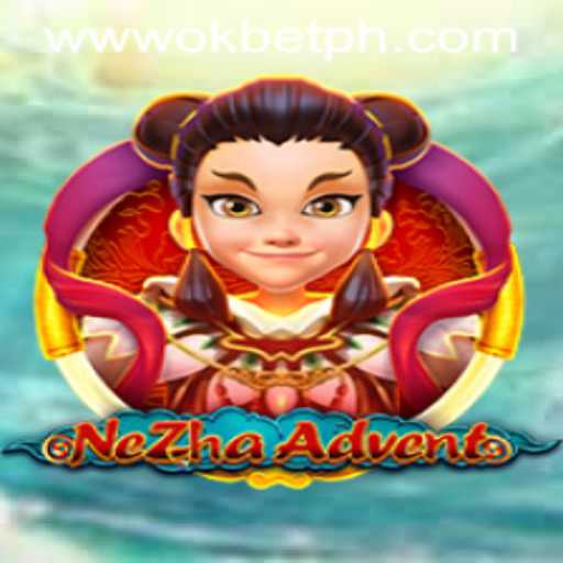 NeZhaAdvent: Embark on an Epic Journey in the World of OKBET