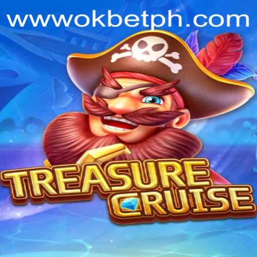 Embark on a Riveting Adventure with TREASURECRUISE and OKBET